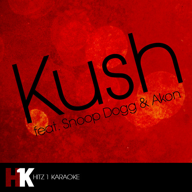 Kush Karaoke