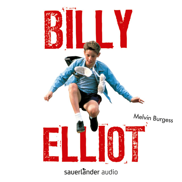 Billy Elliot (Ungekürzte Lesung) cover art
