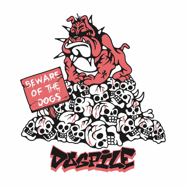 Beware of the Dogs