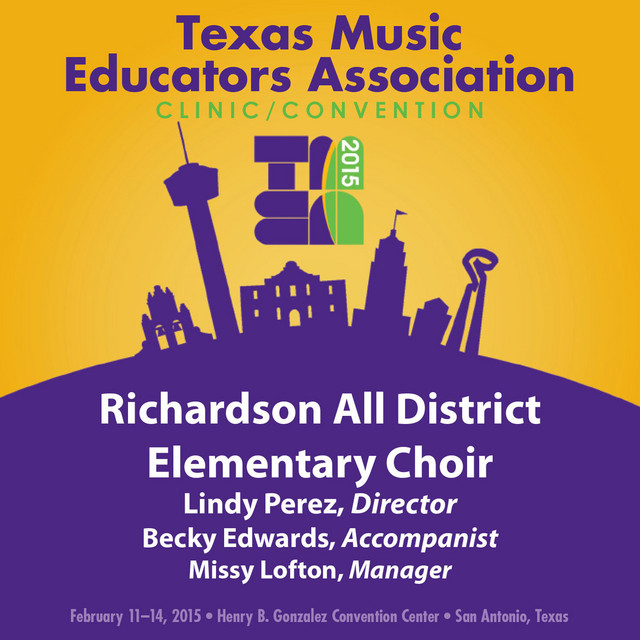 2015 Texas Music Educators Association (TMEA): Richardson All District Elementary Choir [Live] cover