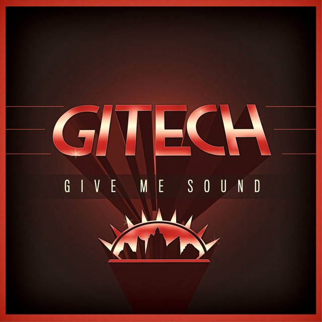 Cover art for Gitech — Give Me Sound