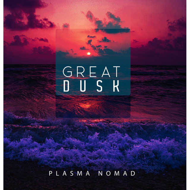 great dusk by Plasma Nomad