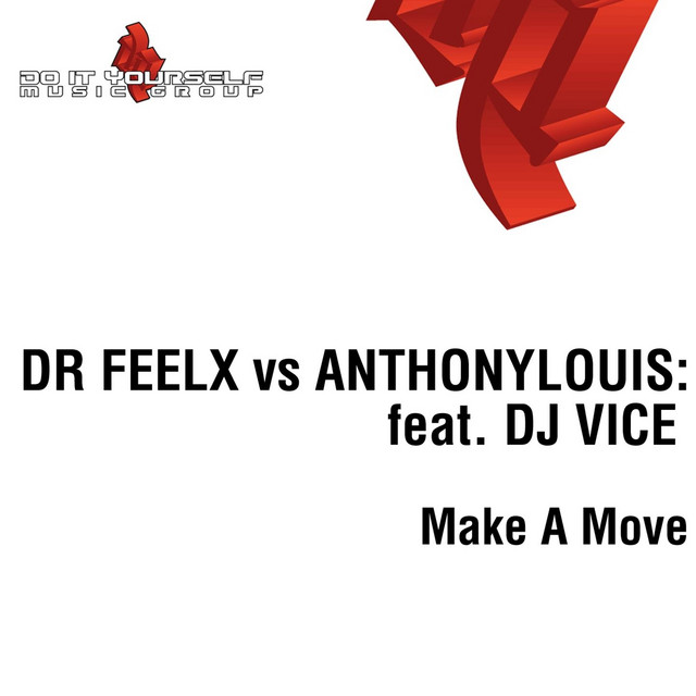 Make a Move (Anthonylouis Groovy Mix) - Dr Feelx Vs Anthonylouis: cover art