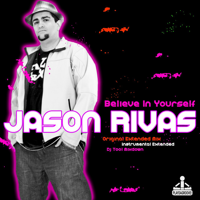 Believe in Yourself - Single by Jason Rivas | Spotify