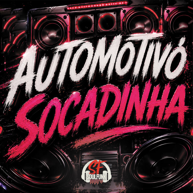 Automotivo Socadinha