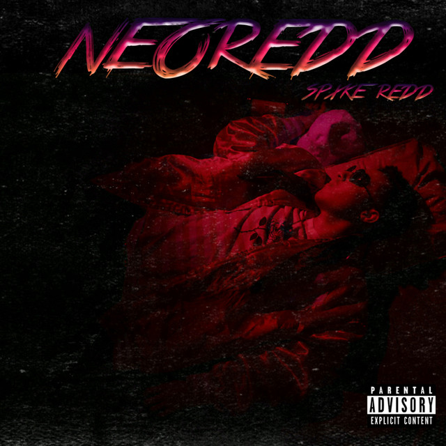 NEOREDD - EP by Spxke Redd | Spotify