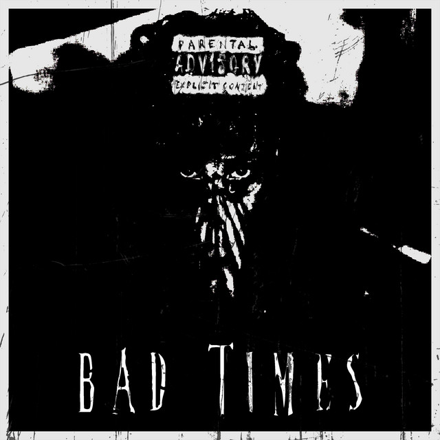 Bad Times cover art