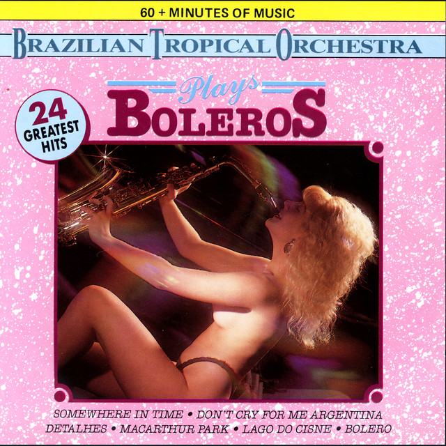 Plays Boleros - Album by Brazilian Tropical Orchestra | Spotify