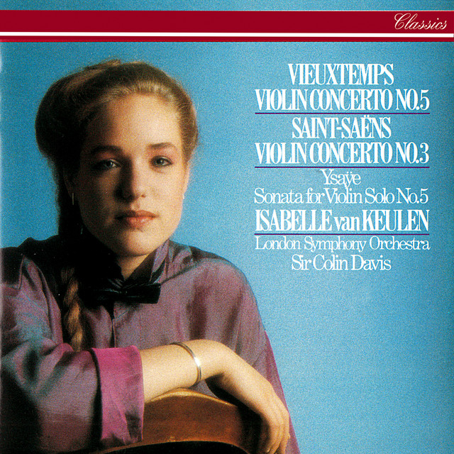 Saint-Saëns: Violin Concerto No. 3 / Vieuxtemps: Violin Concerto No. 5 / Ysaÿe: Solo Violin Sonata No. 5
