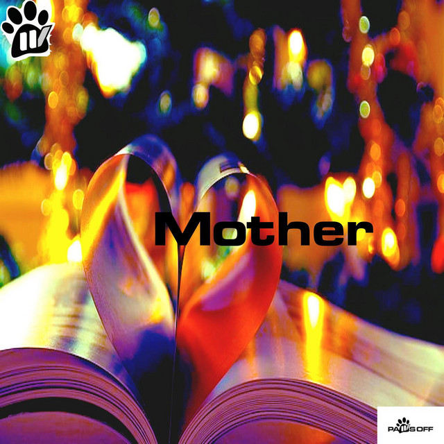 Mother - Single by Paws Off | Spotify