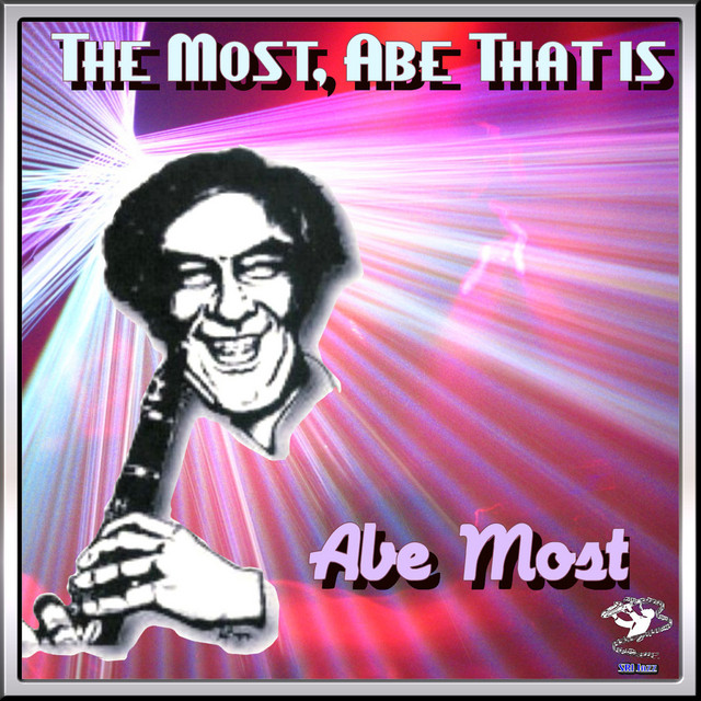 The Most – Abe, That Is - Album by Abe Most | Spotify