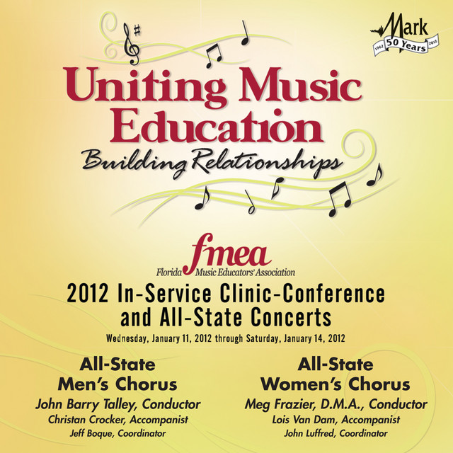 2012 Florida Music Educators Association (FMEA): All-State Men's Chorus & All-State Women's Chorus cover