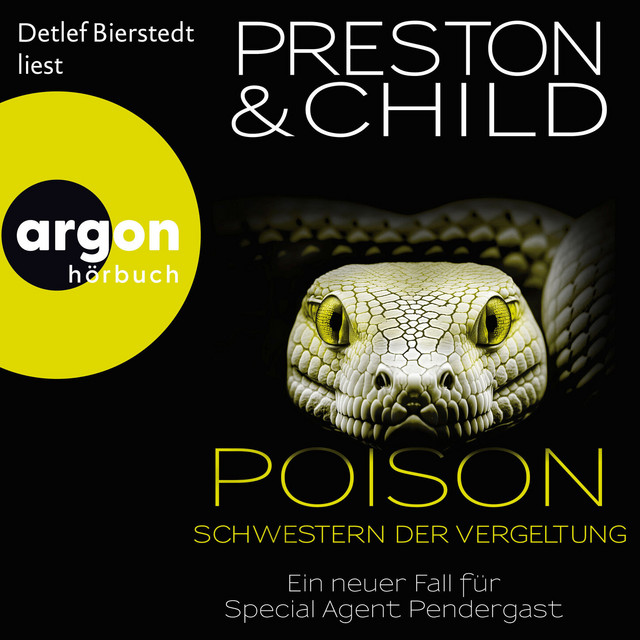 Poison - Schwestern der Vergeltung - Ein neuer Fall für Special Agent Pendergast [Ein Fall für Special Agent Pendergast, Band 22 (Ungekürzte Lesung)] cover