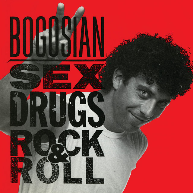 Sex, Drugs, Rock & Roll (Live At The Orpheum Theater / 1990
