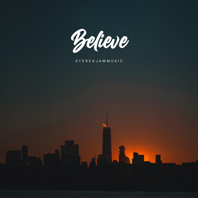 Обкладинка: Believe — StereojamMusic