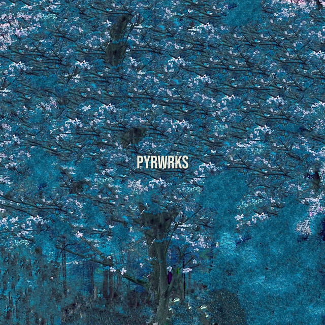 PYRWRKS I - EP by PYRWRKS | Spotify