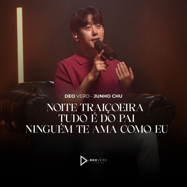 Noite Traiçoeira / Tudo É do Pai / Ninguém Te Ama Como Eu - Acoustic