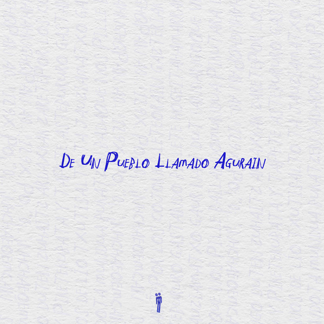 De Un Pueblo Llamado Agurain cover art