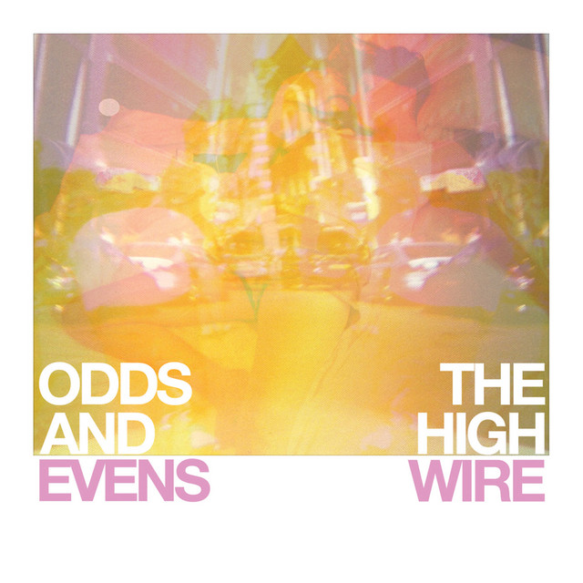 Odds & Evens - The High Wire