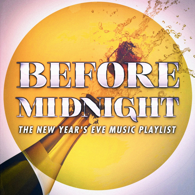 Before Midnight: The Best New Year's Eve Playlist cover art