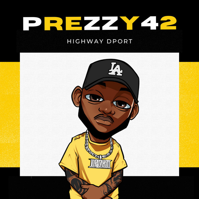 Prezzy 42 - Single by Highway Dport | Spotify