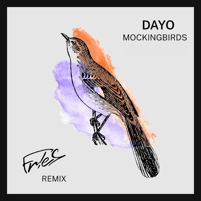 Mockingbirds - FR!ES Remix
