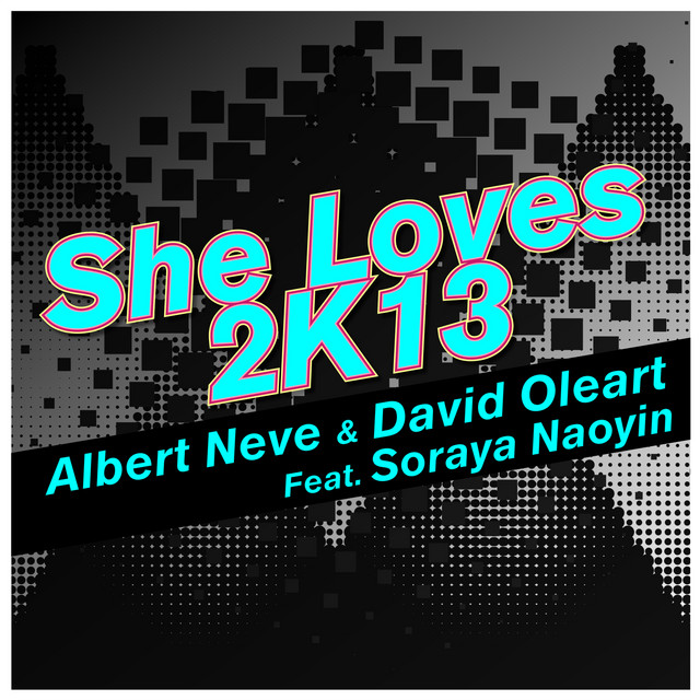 She Loves 2K13 (feat. Soraya Naoyin) - Taito Tikaro, Flavio Zarza Remix