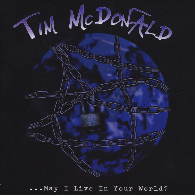 May I Live In Your World