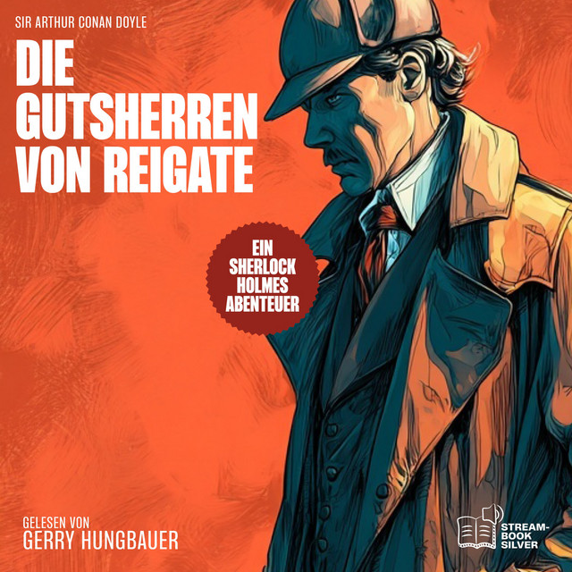Die Gutsherren von Reigate (Ein Sherlock Holmes Abenteuer) cover art