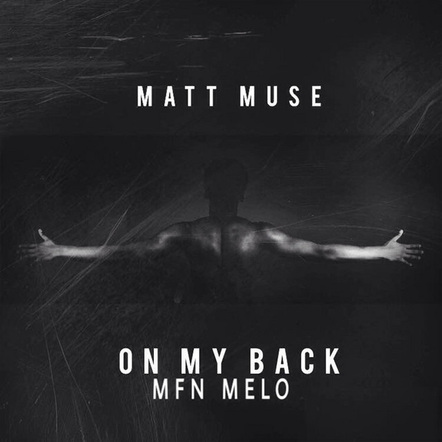 On My Back (feat. MfnMelo)