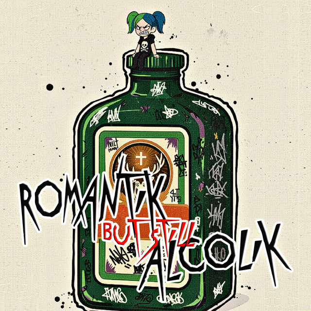 ROMANTiK but still ALKOLiK cover art