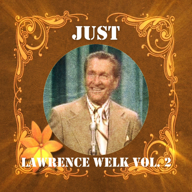 Just Lawrence Welk, Vol. 2 cover art