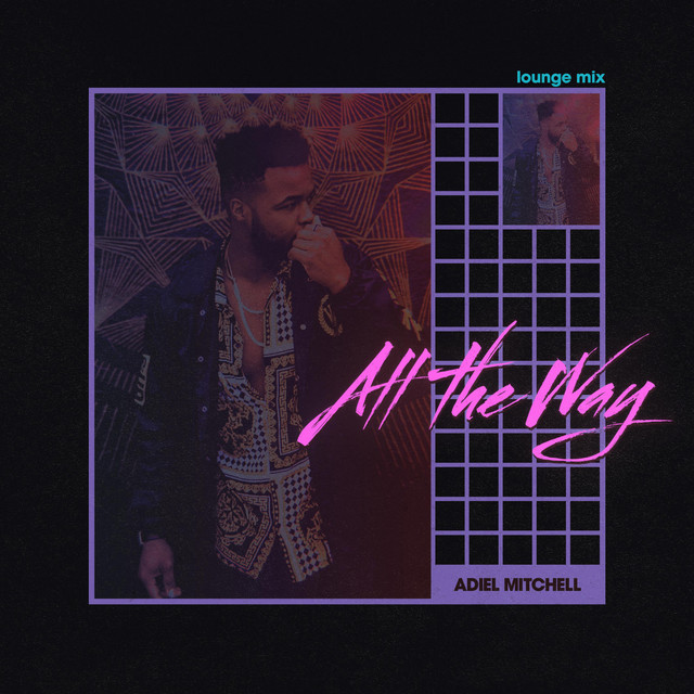 All the Way - Lounge Mix