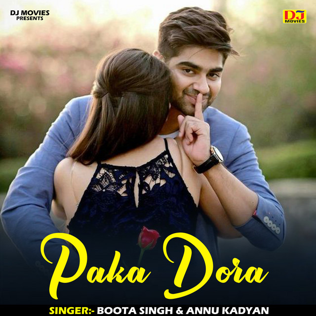 Paka Dora - Hindi - song and lyrics by Boota Singh, Annu Kadyan | Spotify