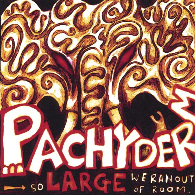 Pachyderm: So Large We Ran Out of Room... cover