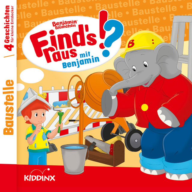 Cover: Find's raus mit Benjamin - Baustelle