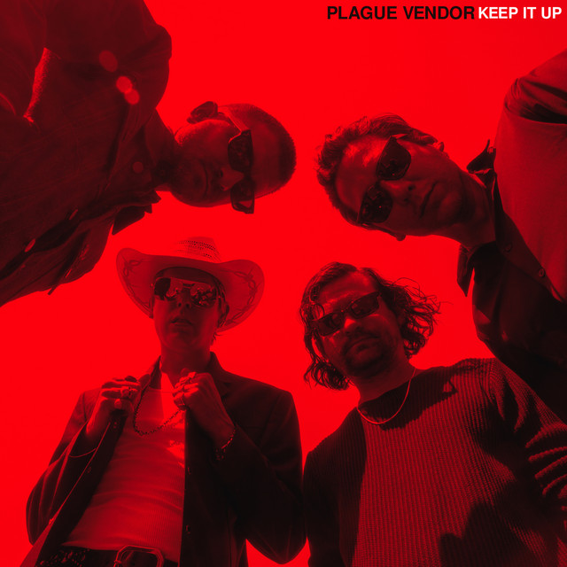 Keep It Up by Plague Vendor