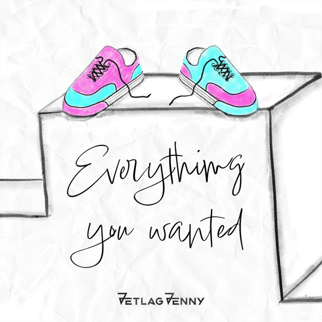 Everything You Wanted