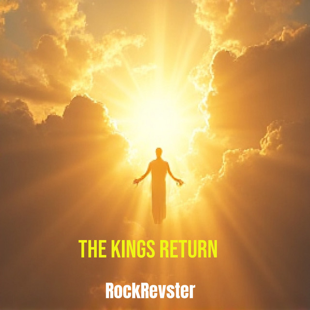 The Kings Return - Rockrevster