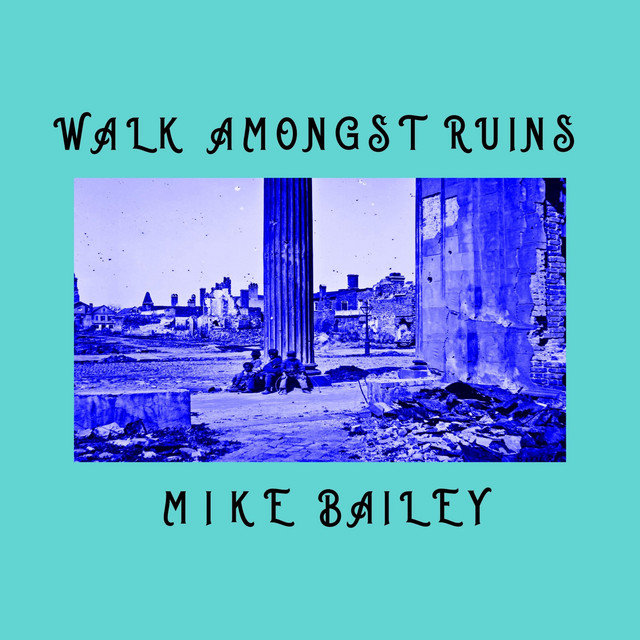 WALK AMONGST RUINS cover