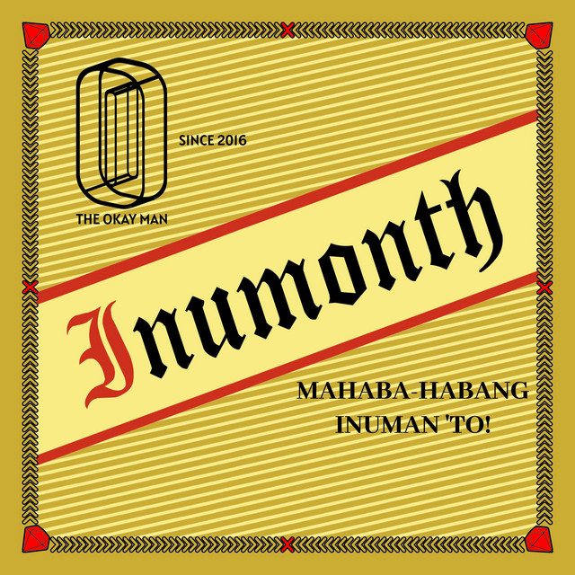 Inumonth (Mahaba-habang Inuman 'To) - Single by The Okay Man | Spotify