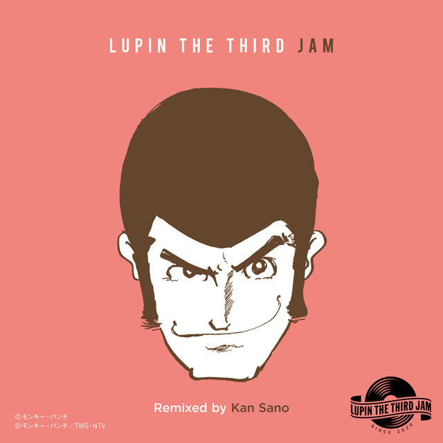 LOVE SQUALL feat. Sayuri Ishikawa － LUPIN THE THIRD JAM Remixed by Kan Sano cover art