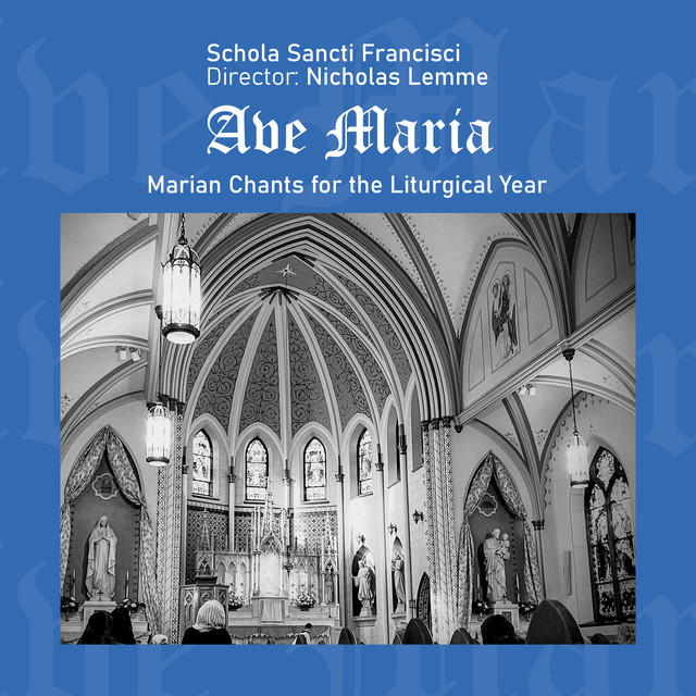 Ave Maria: Marian Chants for the Liturgical Year album image