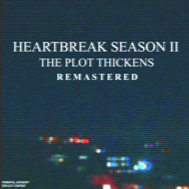 Heartbreak Season, Pt. II: The Plot Thickens (Remastered) cover art