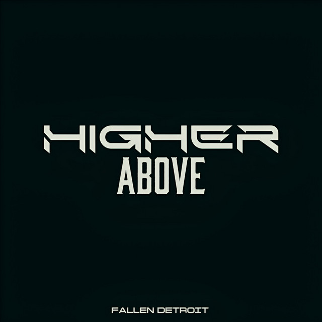 Higher Above