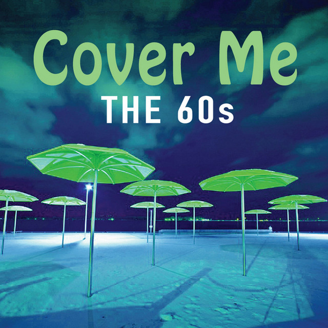 Cover Me: The 60s by Hits Etc.