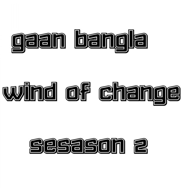 Gaanbangla Wind of Change Sesason 2 cover art