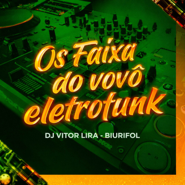 Os Faixa do Vovô (Eletrofunk) by DJ Vitor Lira