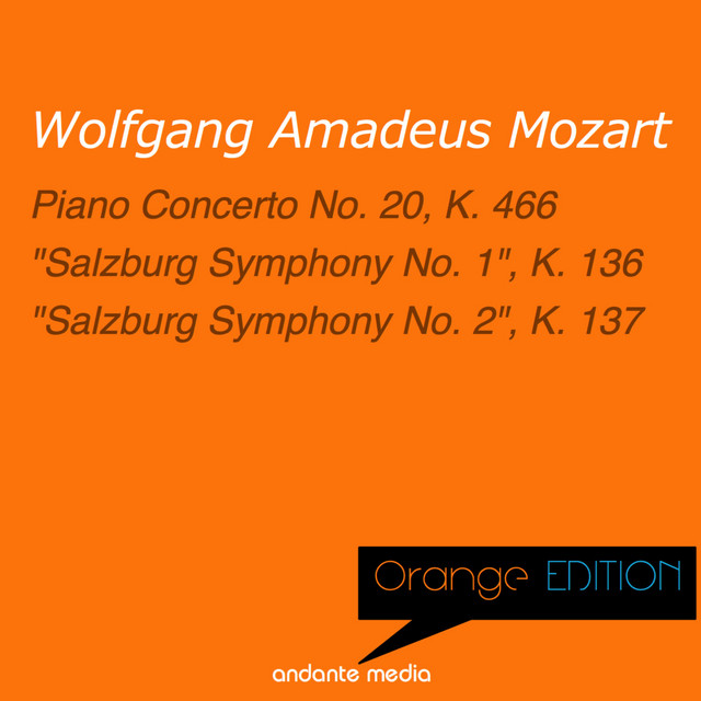 Orange Edition - Mozart: Piano Concerto No. 20, K. 466 & "Salzburg Symphonies Nos. 1 & 2"