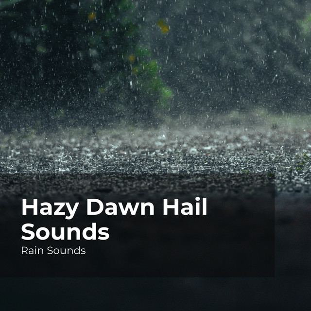 Hazy Dawn Hail Sounds cover art